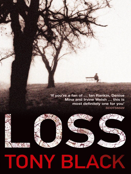 Title details for Loss by Tony Black - Available